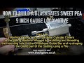 A BLACKGATES SWEET PEA LOCOMOTIVE BUILD - PART #44