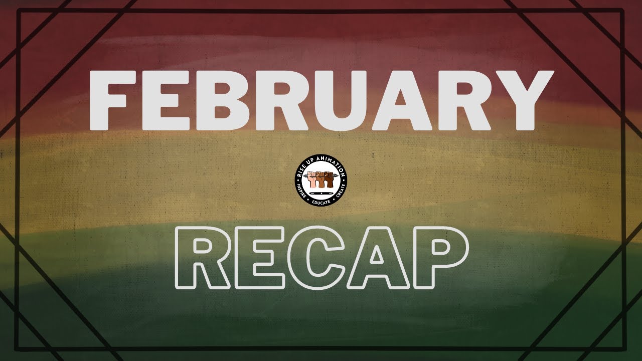 February Recap Youtube