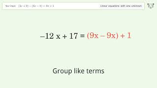 Solve (3x+9)-(6x-8)=9x+1: Linear Equation Video Solution | Tiger Algebra