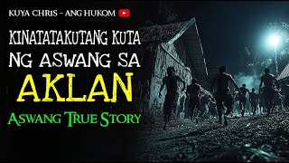 KINATATAKUTANG KUTA NG ASWANG SA AKLAN | Tagalog Horror Stories | Kwentong Aswang True Stories