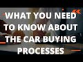 WHAT YOU NEED TO KNOW ABOUT THE CAR BUYING PROCESSES #carnversations#assetfinancing