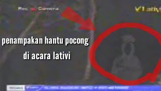 penampakan hantu di acara lativi