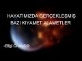 GERÇEKLEŞMİŞ BAZI KIYAMET ALAMETLER ( Bilgi Oyun Eğlence Öğrenme )