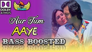 Aur Tum Aaye | 🔊 BASS BOOSTED 🔊 | Dosti  2005 | Hindi Old Is Gold Song | #HindiSongs | #OldIsGold