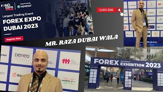 A Day in Biggest Forex Expo Ever II Dubai 2023 II