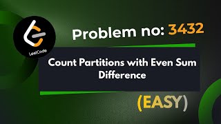 Count Partitions with Even Sum Difference | Leetcode 3432| Explanation With Code | Java