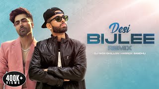 Desi Bijlee | Nick Dhillon | Latest Punjabi Remix Songs 2022