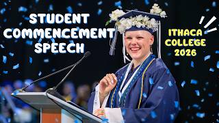 Lili Chalfant's Student Commencement Speech - Ithaca College 2026