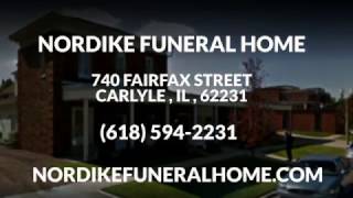 Nordike Funeral Home Carlyle , IL (618) 594-2231