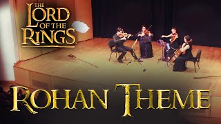 The Lord of the Rings – Rohan Theme | String Quartet Cover