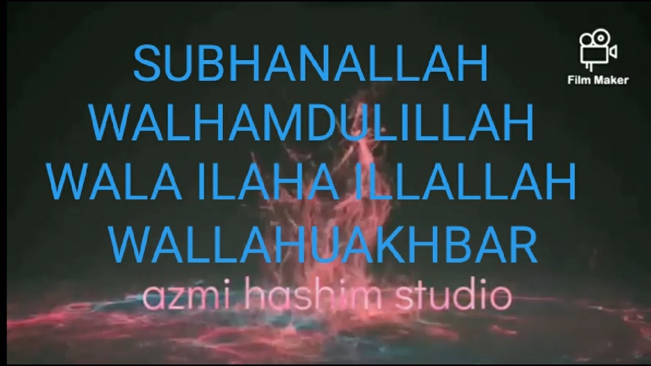 Zikir 100x Subhanallah Walhamdulillah Wala Ilaha Illallah Wallahuakhbar ...