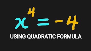 x² = -4 | Using quadratic formula