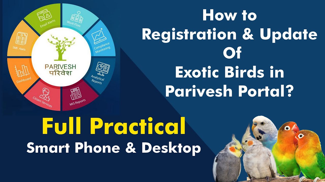 How To Registration & Update Of Exotic Birds In Parivesh Portal? Full ...