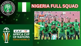NIGERIA Official Squad AFCON 2023 | African Cup Of Nations 2023 | SUPER EAGLES SQUAD OF NIGERIA