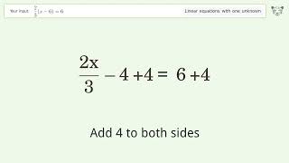 Linear equation with one unknown: Solve 2/3(x-6)=6 step-by-step solution