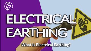 Electrical Earthing - Importance of earthing in electricity