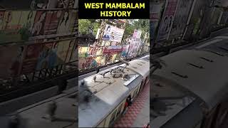 HISTORY OF WEST MAMBALAM  |T.NAGAR | CHENNAI #shorts