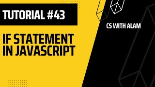 🔍 If Statement in JavaScript | Web Development Tutorial #43