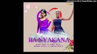 RA NYAKANA(Miss Judy \u0026 Rirey Doit Ft Wowsa Beats, LawSon Beats