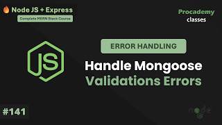 Mongoose Validation Error Handling: Aggregating Multi-Field Schema Failures in Express | Part #141
