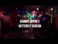 Dammit Jeffrey :Butterfly Scream