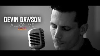 Devin Dawson - All On Me (Acoustic)