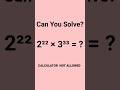 A Nice Olympiad Exponential Multiplication Problem #short #olympiad #mathematics #maths #exponents