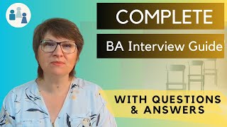 BA Interview Process, Questions and Answers: Your Comprehensive Guide to Interview Success