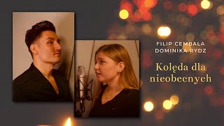 Kolęda dla nieobecnych - Filip Cembala i Dominika Rydz (cover)