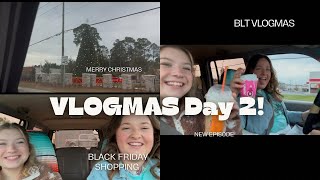 VLOGMAS day 2! Black Friday shopping