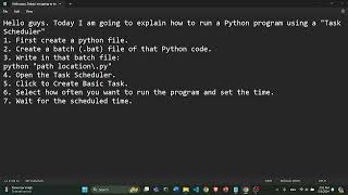 Run a Python Program with Windows Task Scheduler.