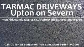 Tarmac Driveways Upton on Severn * Get a FREE Estimate! 01684 342003