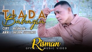 Lagu Dangdut Risman M. Kampacu - Tiada Bahagia. Cipta. Risman M. Kampacu (Official Music Video)