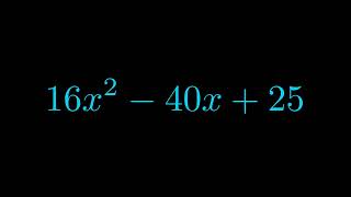 Factor 16x^2 - 40x + 25