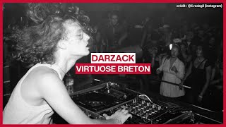 Darzack : virtuose breton