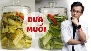 Cách Làm Dưa Cải Muối Chua Giòn Ngon Tại Nhà | Bác Sĩ Hải