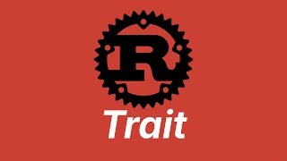 Trait | Learn Rust part 31