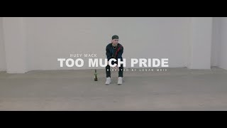 Huey Mack - Too Much Pride (Official Video)