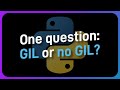 Is Python ACTUALLY faster without the GIL?