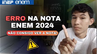 NOTA DO ENEM 2024 NÃO APARECE, COMO RESOLVER O PROBLEMA | POSSÍVEL ERRO NO RESULTADO DO ENEM 2024