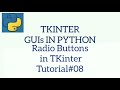 TKINTER GUIs IN PYTHON| Radio Buttons in TKinter| Tutorial#08