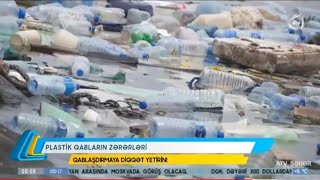 Plastik qabların zərərləri - ATV Səhər