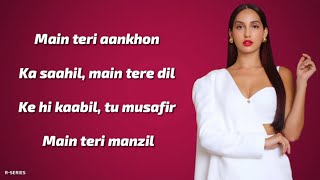 O Saki Saki (Lyrics) - Nora Fatehi | Neha K | Tulsi K | B Praak | Batla House