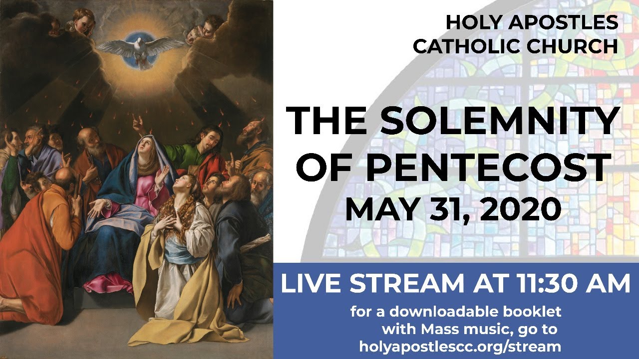 The Solemnity Of Pentecost-May 31st, 2020 - YouTube