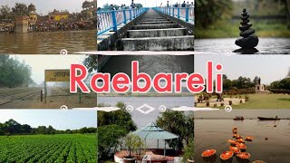 Raebareli City | Top Places to Visit in Raebareli | Raebareli Tourist Places