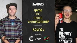 RAJONTV GAME OF SKATE CHAMPIONSHIP 2 [KRISJANIS KALVANS VS NIKLAVS VETRA]