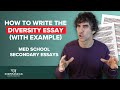 How to Write the Diversity Essay | Medical School Secondary Essays