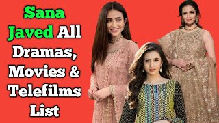 Sana Javed All Dramas List || Full Filmography || All Telefilms List || Aye Musht-e-Khak