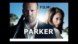 Akcioni filmovi sa prevodom - Parker (2013)