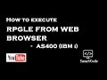 How to execute RPGLE from Web Browser